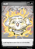 A collectible game card featuring an illustrated cat surrounded by yellow fire-like effects, with the word 'Buff' at the top and a text rule at the bottom.