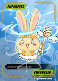 A stylized illustrated trading card or poster featuring a cute bunny character with long ears, a wand, and decorative text boxes reading 'EMPOWERED' and 'Just a bit of whimsy in your life.' The artwork is centered on a blue background with decorative line art.
