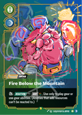A collectible trading card featuring stylized artwork of a pink bear-like creature with blue and orange gear, titled "Fire Below the Mountain." The card has a green border, game icons in the top-left, and text boxes at the bottom with rules information.