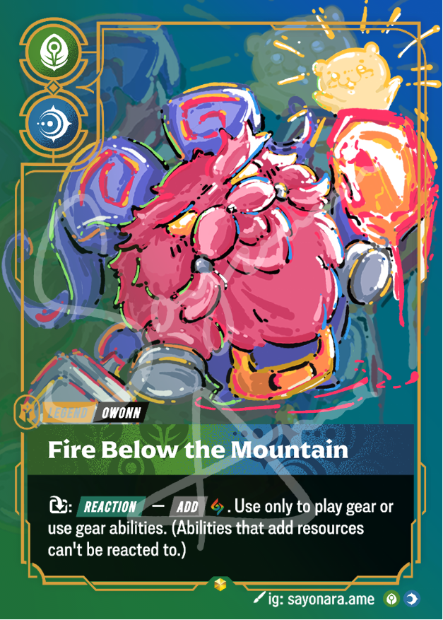 A collectible trading card featuring stylized artwork of a pink bear-like creature with blue and orange gear, titled "Fire Below the Mountain." The card has a green border, game icons in the top-left, and text boxes at the bottom with rules information.