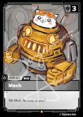 A collectible trading card featuring an illustrated cat in a steampunk-style robot outfit labeled 'Mech'. The card includes a token unit indicator, a power value of 3, the name 'Mech', and the text 'Me Mech.
