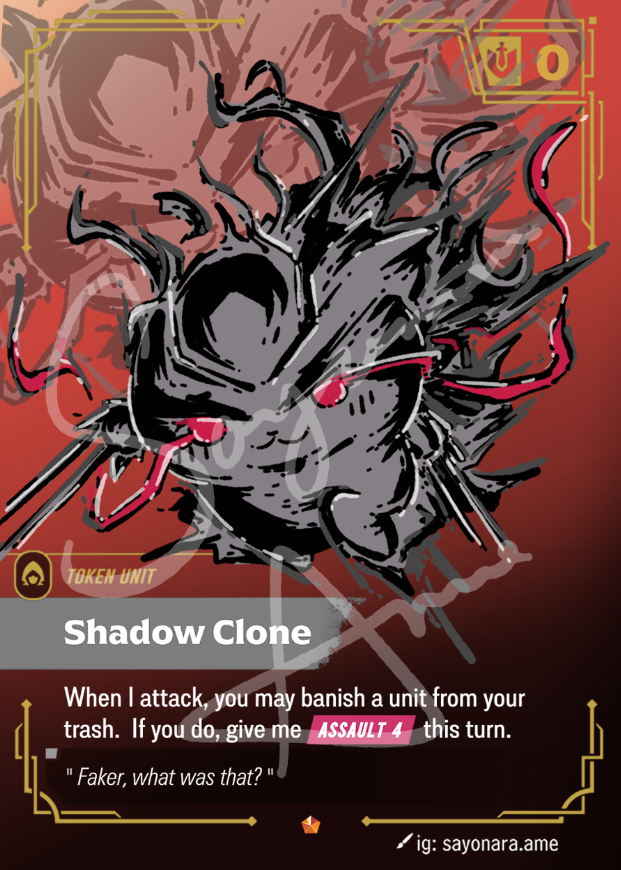 A collectible card featuring a stylized black shadow-like creature with red eyes and red accents on a red background. The card is labeled 'Shadow Clone' and includes game text and a token unit indicator.
