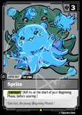 A collectible trading card featuring a cute blue creature labeled 'Sprite' from the Fae Ima universe. The card has a gray border, a black background, a blue creature illustration, and text boxes detailing its temporary effect and quote.